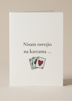 Ljubavna čestitka – Nisam osvojio na kartama